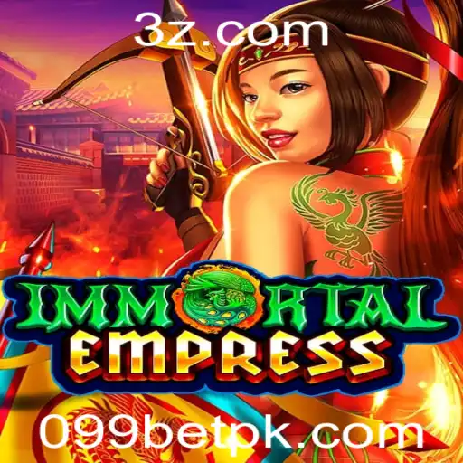 099bet - Explorando o Jogo ImmortalEmpress e a Plataforma 099bet